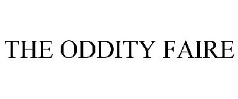 THE ODDITY FAIRE