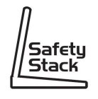 SAFETY STACK