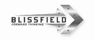 BLISSFIELD FORWARD THINKING