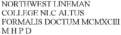 NORTHWEST LINEMAN COLLEGE NLC ALTUS FORMALIS DOCTUM MCMXCIII M H P D