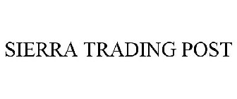 SIERRA TRADING POST