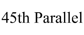 45TH PARALLEL