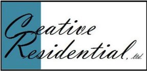 CREATIVE RESIDENTIAL, LTD