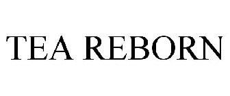 TEA REBORN