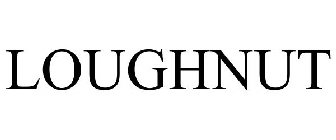 LOUGHNUT