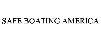 SAFE BOATING AMERICA
