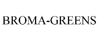 BROMA-GREENS