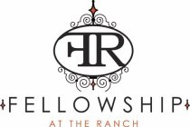 FELLOWSHIP AT THE RANCH