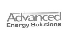 ADVANCED ENERGY SOLUTIONS