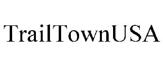 TRAILTOWNUSA