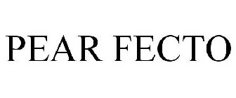 PEAR FECTO