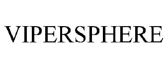 VIPERSPHERE