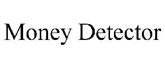 MONEY DETECTOR