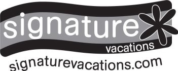 SIGNATURE VACATIONS SIGNATUREVACATIONS.COM