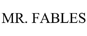 MR. FABLES