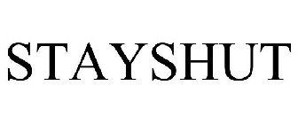 STAYSHUT