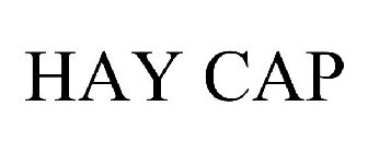 HAY CAP