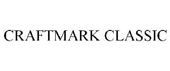 CRAFTMARK CLASSIC
