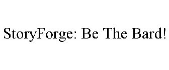 STORYFORGE: BE THE BARD!