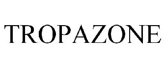 TROPAZONE