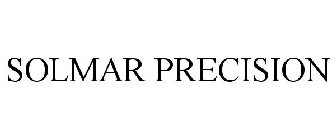 SOLMAR PRECISION