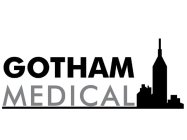 GOTHAM MEDICAL