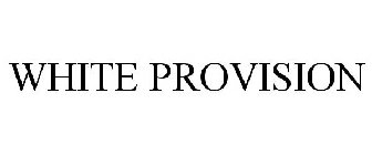 WHITE PROVISION