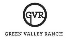 GVR GREEN VALLEY RANCH