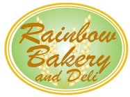 RAINBOW BAKERY AND DELI