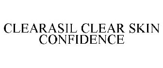 CLEARASIL CLEAR SKIN CONFIDENCE