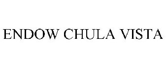 ENDOW CHULA VISTA