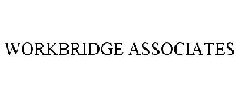 WORKBRIDGE ASSOCIATES