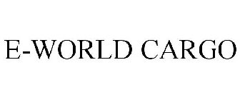 E-WORLD CARGO