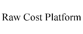 RAW COST PLATFORM