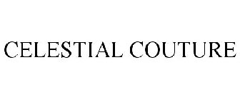 CELESTIAL COUTURE