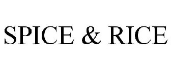 SPICE & RICE