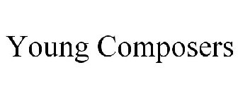 YOUNG COMPOSERS