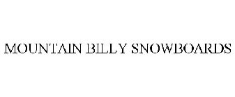 MOUNTAIN BILLY SNOWBOARDS