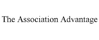 THE ASSOCIATION ADVANTAGE