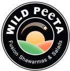 WILD PEETA FUSION SHAWARMAS & SALADS