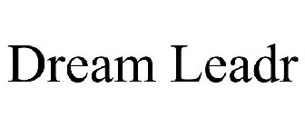 DREAM LEADR