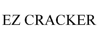 EZ CRACKER