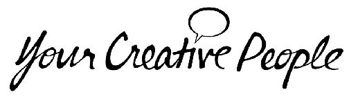 YOUR CREATIVE PEOPLE