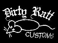 DIRTY RATT CUSTOMS