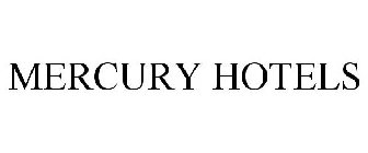 MERCURY HOTELS