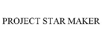 PROJECT STAR MAKER