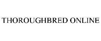 THOROUGHBRED ONLINE