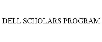DELL SCHOLARS PROGRAM