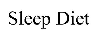 SLEEP DIET