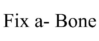 FIX A- BONE